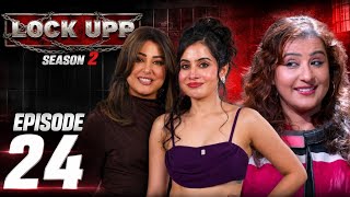 Lock Upp Season 2 Full Episode 24 || Hina Khan Gets Angry at Shilpa Shinde