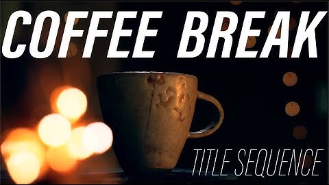 Coffee Break | Chat Show Title Sequence
