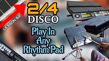 HOW TO PLAY 2/4 IN ANY RHYTHM PAD | LESSON 52 | 2/4 LESSONS | yamaha dtx multi 12 | DTX m12🔥🔥