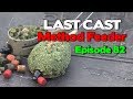 LAST CAST Match Scenario Method Feeder Fishing e82 Match Fishing