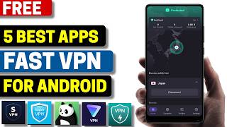 5 Best Free Fast VPN Apps for Android 2026 screenshot 4