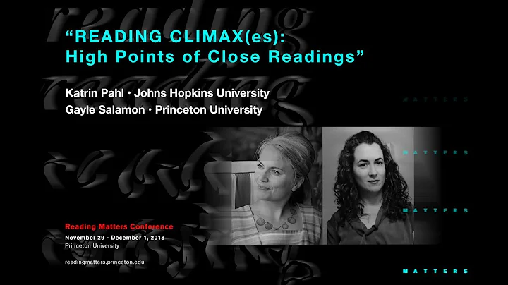 Reading Climaxes : High Points of Close Reading  K...