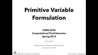 09. Numerical Navier-Stokes: Primitive Variable Formulation - Part 1