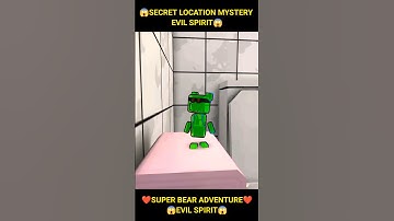 Super Bear Adventure Secret Location Mysteryevil Spirit 😱#shorts