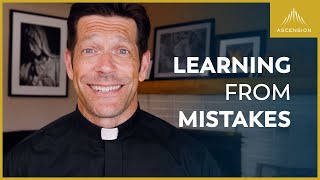 Why God Allows Us to Learn from Our Mistakes