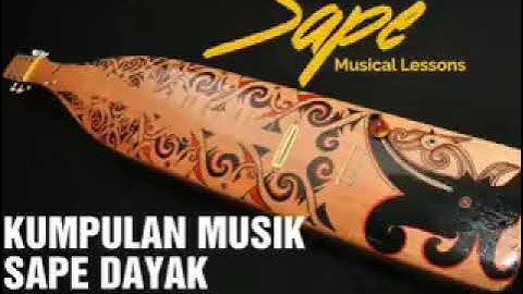 instrumen Sape dayak borneo menyentuh hati