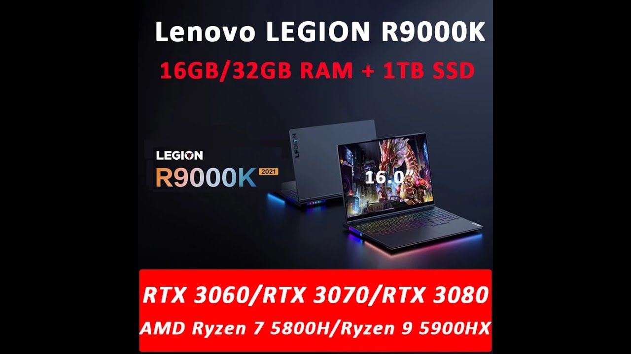 Lenovo Legion R9000K New E-sports 16inch Gaming Laptop AMD R9-5900H/R7 5800H GeForce RTX 3060/3070/3