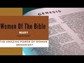 Amazing power of woman broadcast  women of the bible  mary   lazaruss sister