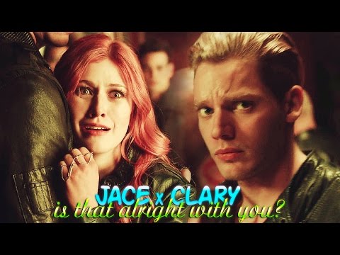 » is that alright with you? (jace x clary; shadowhunters) [season 1]