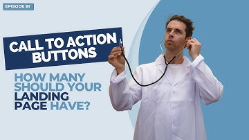 How many Call To Action buttons should your landing page have?