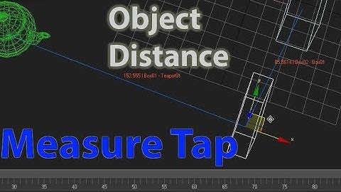 3DSMAX Object Distance Measure Tap Script
