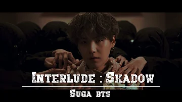 BTS SUGA - Interlude: Shadow lyrics video