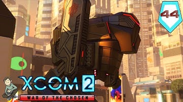 XCOM 2 War of the Chosen - Part 44 - Sectopod Schmectopod