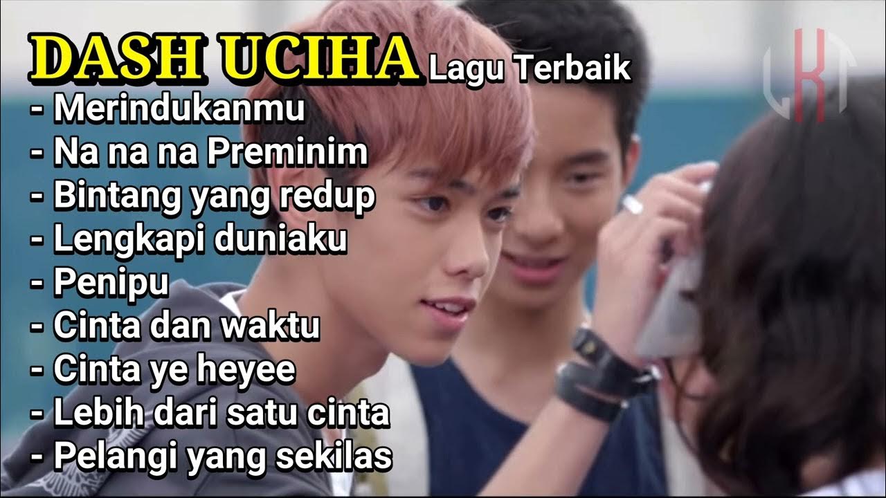 Download Lagu Dash Uciha Merindukanmu Acoustic Version Kumpulan Lagu Dash Uciha Terbaik Pilihan || Merindukanmu, Na na na