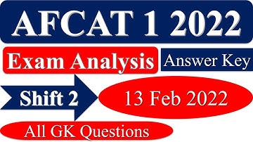 Afcat 1 2022 13th Feb Exam Shift 2 | Afcat paper analysis | Afcat 1 2022 answer key | 13th Feb Afcat