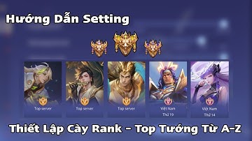 Hướng Dẫn Thiết Lập Setting Liên Quân Chuẩn Chiến Thần Top Tướng