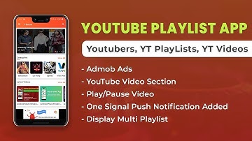 Android YouTube PlayList App (Youtubers, YT PlayLists, YT Videos) Source Code with Purchased Code