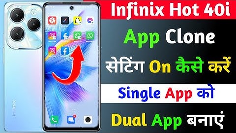 app clone setting on kaise kare infinix hot 40i | infinix hot 40i app dual kaise banaye