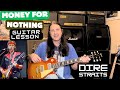 How to play money for nothing by dire straits  guitar lesson  mark knopfler