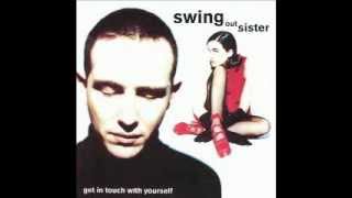 Am I the same Girl                                                              Swing out Sister chords