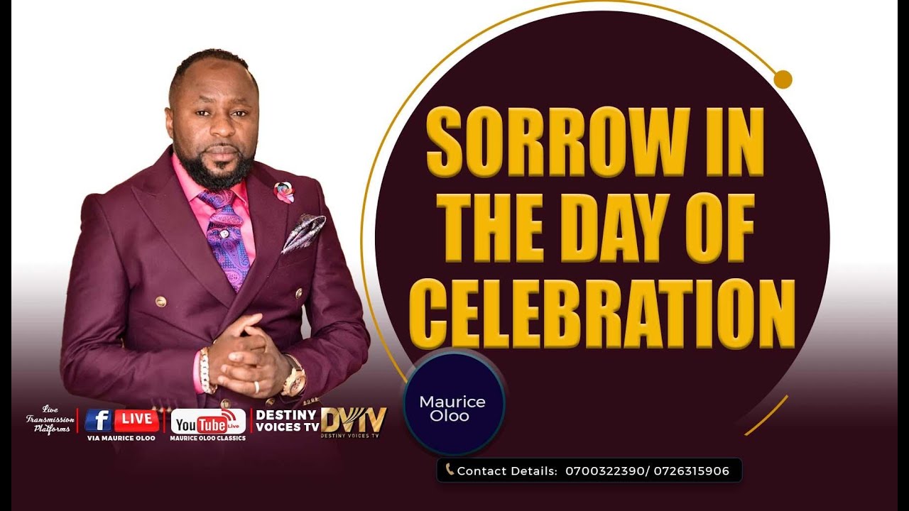 SORROW IN THE DAY OF CELEBRATION YouTube
