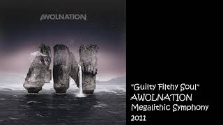 "Guilty Filthy Soul" by AWOLNATION - a Lyric Music Video