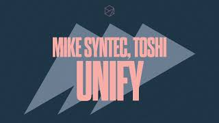 Mike Syntec Toshi  Unify