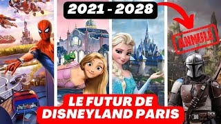 LE FUTUR DE DISNEYLAND PARIS ! (jusqu'en 2028)