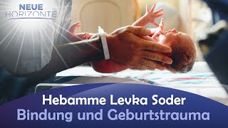 Bindung und Geburtstrauma - Levka Soder