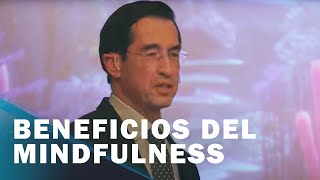 Beneficios del Mindfulness en salud, productividad y organizaciones | Mario Alonso Puig