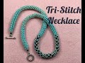 Tri Stitch Necklace Tutorial