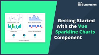 Getting Started with the Vue Sparkline Chart Component