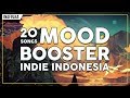 MOOD BOOSTER - Indie Indonesia Pop Folk Compilation #3