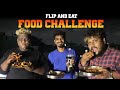 Food challenge with gana apellow francis  jimikily  flip and eat  chikkom media