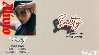 Lyrics | CHUNG HA - Salty (with SUNMI) [Lyrics]