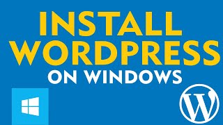 how to install wordpress on your windows computer