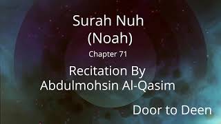 Surah Nuh (Noah) Abdulmohsin Al-Qasim  Quran Recitation