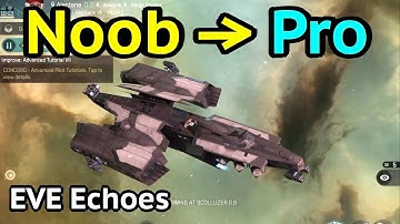 Eve Echoes: Noob to Pro (Fast Pro Tips For Beginners)
