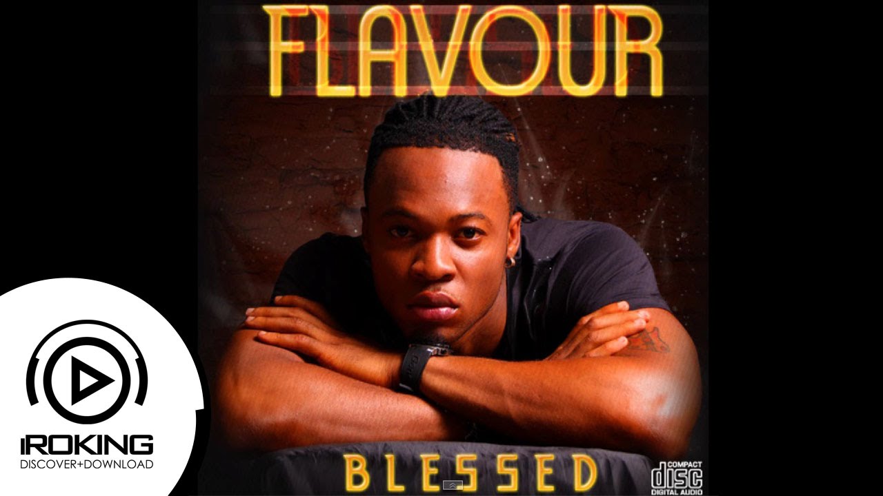 Flavour - Sweet Tomatoes [Blessed Album]