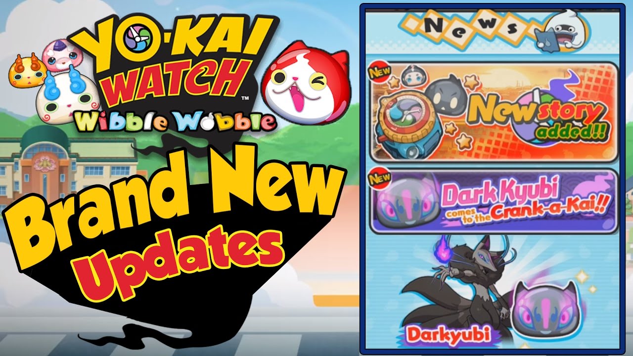 Yo Kai Watch Wibble Wobble Updates New Story Darkyubi More Youtube
