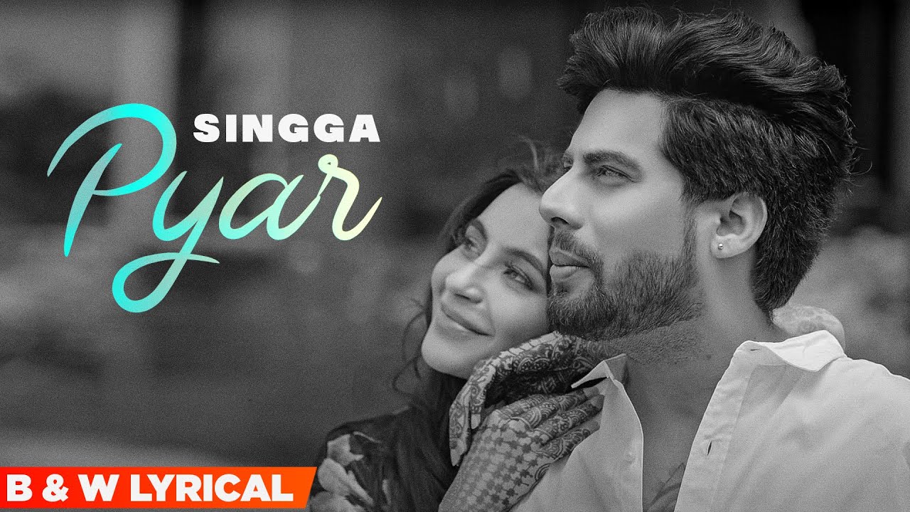 Pyar (B&W Lyrical) | Singga ft Nikki Kaur | Tru Makers | Latest Punjabi Songs 2021 | Speed Records