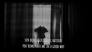 sen benı güzel hatırla/ hande mehan/ turkish song translated