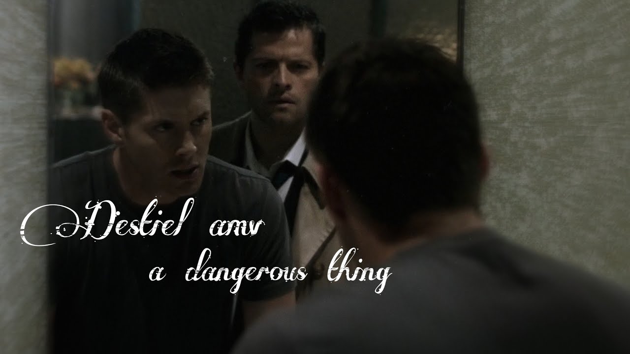 SUPERNATURAL DESTIEL AMV- AURORA A DANGEROUS THING (destiel) no love in the end