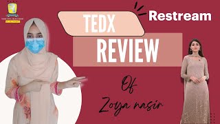 Full ✨🌍TEDx Talk Review of Zoya Nasir📌 TEDx Talk – Episode # 23 Review In Urdu Update