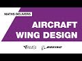 Aircraft Wing Design – Maths Delivers