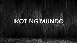 Ikot Ng Mundo - Zelle (lyric video)