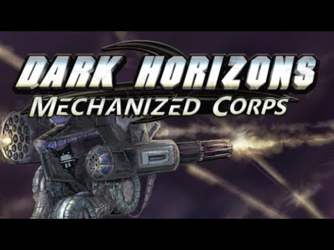 How to Play Dark Horizons Mechanized Corps