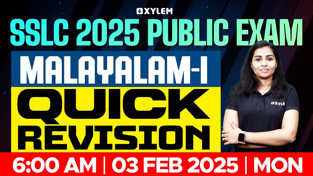 SSLC Public Exam 2025: Malayalam 1 | Quick Revision | Xylem SSLC