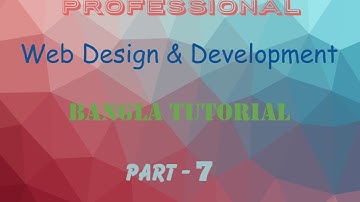 web design & development bangla tutorial for begainers part-7{html,css,php bangla tutorial}