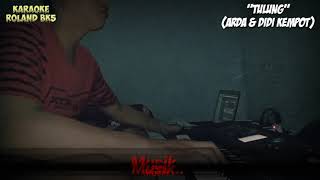 Download Lagu TULUNG || KARAOKE KOPLO || ARDA || ROLAND BK5 MP3